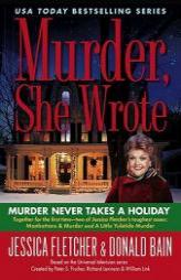 Murder, She Wrote: Murder Never Takes a Holiday (Murder She Wrote) by Jessica Fletcher Paperback Book