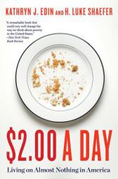 $2.00 a Day: Living on Almost Nothing in America by Kathryn J. Edin Paperback Book