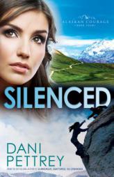 Silenced by Dani Pettrey Paperback Book