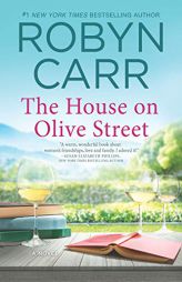 The House on Olive Street by Robyn Carr Paperback Book