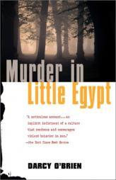Murder in Little Egypt by Darcy O'Brien Paperback Book