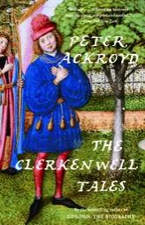 The Clerkenwell Tales by Peter Ackroyd Paperback Book