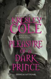 Pleasure of a Dark Prince by Kresley Cole Paperback Book
