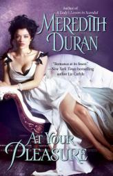 At Your Pleasure by Meredith Duran Paperback Book