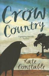 Crow Country by Kate Constable Paperback Book
