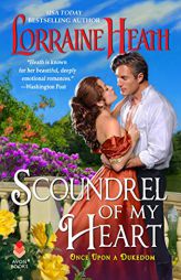 Scoundrel of My Heart (Once upon a Dukedom) by Lorraine Heath Paperback Book