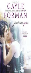 Just One Year by Gayle Forman Paperback Book