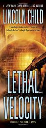 Lethal Velocity (Previously Published as Utopia) by Lincoln Child Paperback Book