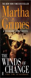 The Winds of Change (Richard Jury Mysteries) by Martha Grimes Paperback Book