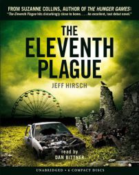 The Eleventh Plague - Audio by Jeff Hirsch Paperback Book