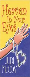 Heaven In Your Eyes by Judi McCoy Paperback Book