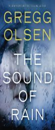The Sound of Rain by Gregg Olsen Paperback Book