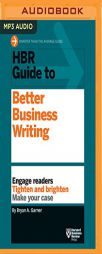 HBR Guide to Better Business Writing (HBR Guide Series) by Bryan a. Garner Paperback Book