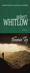 Mountain Top by Robert Whitlow Paperback Book