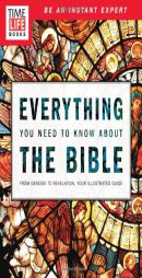 TIME-LIFE Everything You Need To Know About the Bible by Time-Life Books Paperback Book