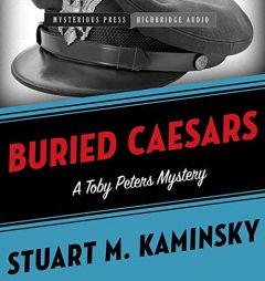 Buried Caesars: A Toby Peters Mystery (The Toby Peters Mysteries) by Stuart M. Kaminsky Paperback Book