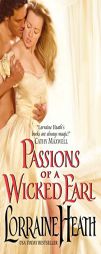 Passions of a Wicked Earl (Avon) by Lorraine Heath Paperback Book