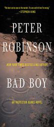 Bad Boy: An Inspector Banks Novel (Inspector Banks Novels) by Peter Robinson Paperback Book