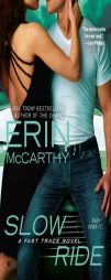 Slow Ride (Fast Track) by Erin McCarthy Paperback Book