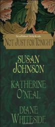 Not Just For Tonight by Susan Johnson Paperback Book