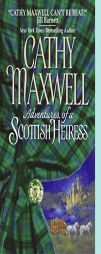 Adventures of a Scottish Heiress by Cathy Maxwell Paperback Book