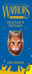Warriors Super Edition: SkyClan's Destiny by Erin Hunter Paperback Book