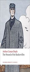The Hound of the Baskervilles: Another Adventure of Sherlock Holmes (Oxford World's Classics) by Arthur Conan Doyle Paperback Book