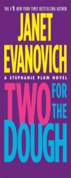 Two for the Dough (A Stephanie Plum Novel) by Janet Evanovich Paperback Book