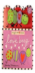 Love Bug (Snuggle-Me Stories) by Sandra Magsamen Paperback Book