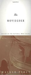 The Moviegoer by Walker Percy Paperback Book