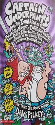 Captain Underpants and the Invasion of the Incredibly Naughty Cafeteria Ladies from Outer Space (and the Subsequent Assault of the Equally Evil Lunchr by Dav Pilkey Paperback Book