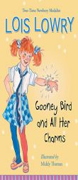 Gooney Bird and All Her Charms (Gooney Bird Greene) by Lois Lowry Paperback Book