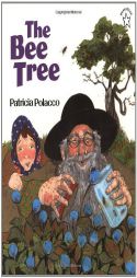 The Bee Tree by Patricia Polacco Paperback Book