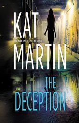 The Deception: The Maximum Security Series, book 2 by Kat Martin Paperback Book