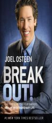Break Out!: 5 Keys to Go Beyond Your Barriers and Live an Extraordinary Life by Joel Osteen Paperback Book