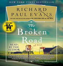 The Broken Road: A Novel by Richard Paul Evans Paperback Book