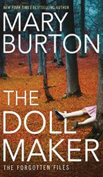 The Dollmaker (Forgotten Files) by Mary Burton Paperback Book