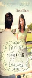 Sweet Caroline (A Lowcountry Romance) by Rachel Hauck Paperback Book
