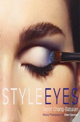 Style Eyes by Taylor Chang-Babaian Paperback Book
