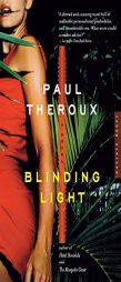 Blinding Light by Paul Theroux Paperback Book