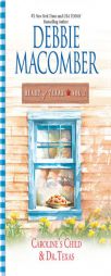 Heart of Texas Vol. 2: Caroline's Child\Dr. Texas (Heart of Texas 2) by Debbie Macomber Paperback Book