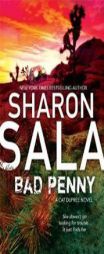 Bad Penny (Cat Dupree Novels) by Sharon Sala Paperback Book