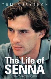 The Life of Senna by Tom Rubython Paperback Book
