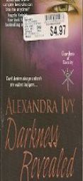 Darkness Revealed (Guardians of Eternity) by Alexandra Ivy Paperback Book