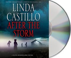 After the Storm: A Kate Burkholder Novel by Linda Castillo Paperback Book