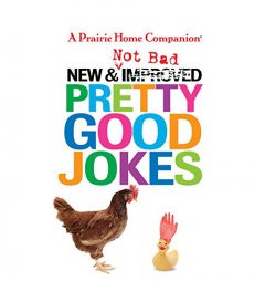 New and Not Bad Pretty Good Jokes (Prairie Home Companion) by Garrison Keillor Paperback Book