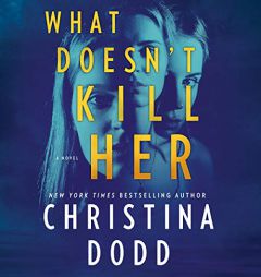 What Doesn't Kill Her (Cape Charade Series, book 2) by Christina Dodd Paperback Book