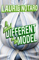 It Looked Different on the Model: Epic Tales of Impending Shame and Infamy by Laurie Notaro Paperback Book