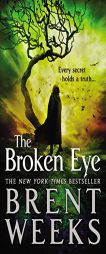 The Broken Eye by Brent Weeks Paperback Book