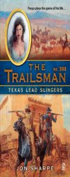The Trailsman #360: Texas Lead Slingers by Jon Sharpe Paperback Book
